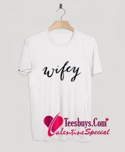 Wifey T-Shirt Pj