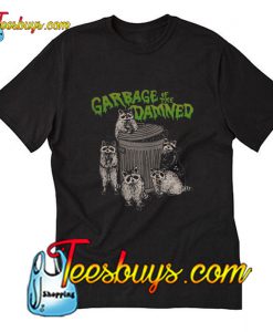 Woot garbage of the damned T-Shirt Pj