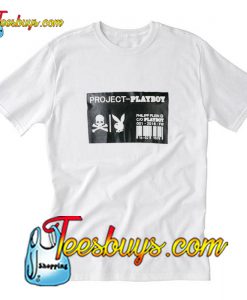 X Playboy project T-Shirt Pj