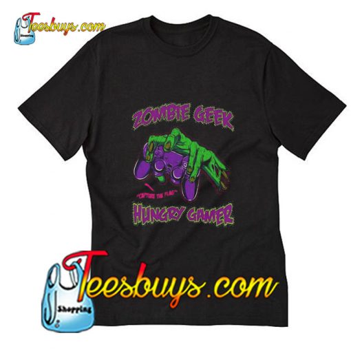 Zombie Geek Hungry Gamer T-Shirt Pj