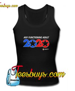 Any functioning adult 2020 Ohmyyy Tank Top Pj