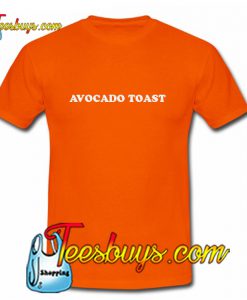 Avocado Toast T-Shirt Pj