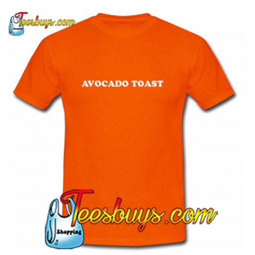 Avocado Toast T-Shirt Pj