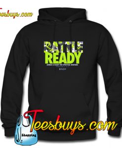 Battle Ready Hoodie Ez025