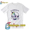 Be a Unicornasaurus Rex in a world T-Shirt Pj