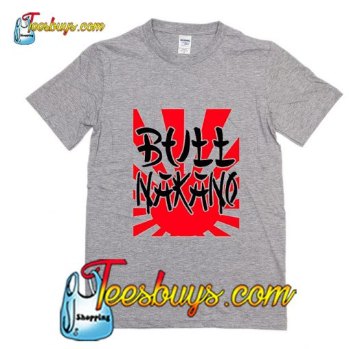 Bull Nakano T Shirt Pj