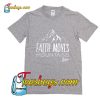 Faith Moves Mountains Bro T-Shirt Pj