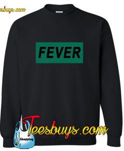 Fever Sweatshirt Pj