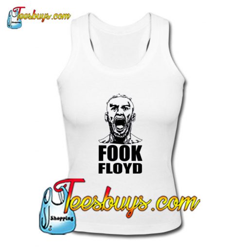 Fook Floyd Conor Mcgregor Tank Top Pj