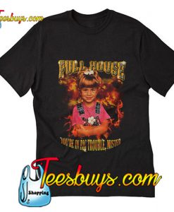Full House Michelle Tanner You're In Big T-Shirt Pj