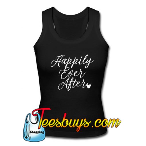 Happily Ever After Tanktop Ez025