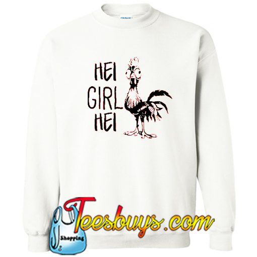 Hei Girl Hei Disney Sweatshirt Ez025