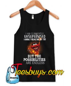 I Am Currently Unsupervised Tanktop Ez025