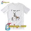 I Don’t Give A Rat’s Ass Donkey T-Shirt Pj