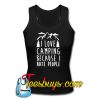 I Love Camping Because I Hate People Tanktop Ez025