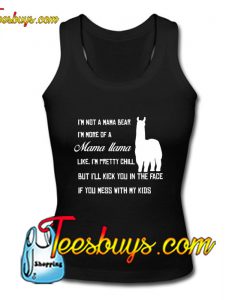 I'm not a mama bear I'm more of a Mama Llama Tank Top Pj