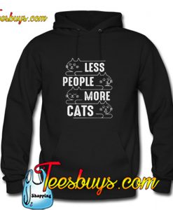 Less people more cats Hoodie Pj