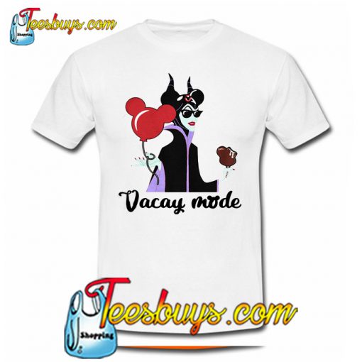 Maleficent Disney Vacay mode T Shirt Ez025