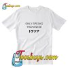 Only Speaks Trapanese T-Shirt Pj