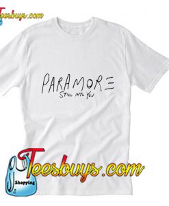 Paramore Still into you T-Shirt Pj