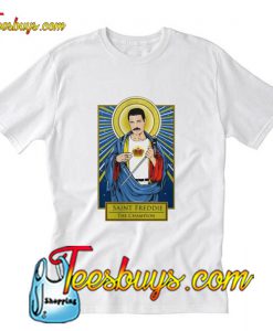 Pray to Saint Freddie the Champion T-Shirt Pj