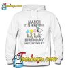 Snoopy June it’s My Birthday Month I’m Now Accepting Hoodie Pj