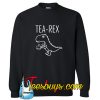 Tea Rex Sweatshirt Ez025