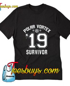 Trending Polar Vortex Funny Survivor 2019 T-Shirt Pj