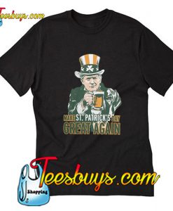 Trump make St Patrick’s day great again T-Shirt Pj