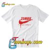 Zombie Just Chew It T-Shirt Pj
