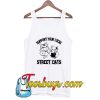 Support your local street cats Tank Top-SL