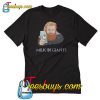 Thirsty Tormund Game of Thrones Milk of Giants T-shirt-SL