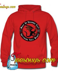 What Do Dragons Eat Hoodie SL