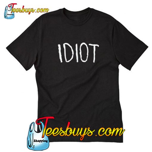 Idiot T-shirt-SL