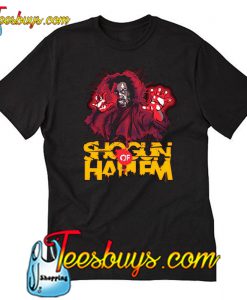 Shogun of Harlem T Shirt-SL