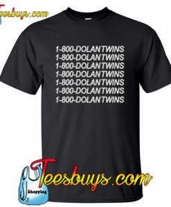 1-800 Dolantwins T-shirt NT