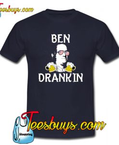 4th of July Shirt for Men Ben Drankin Benjamin Franklin T-Shirt NT