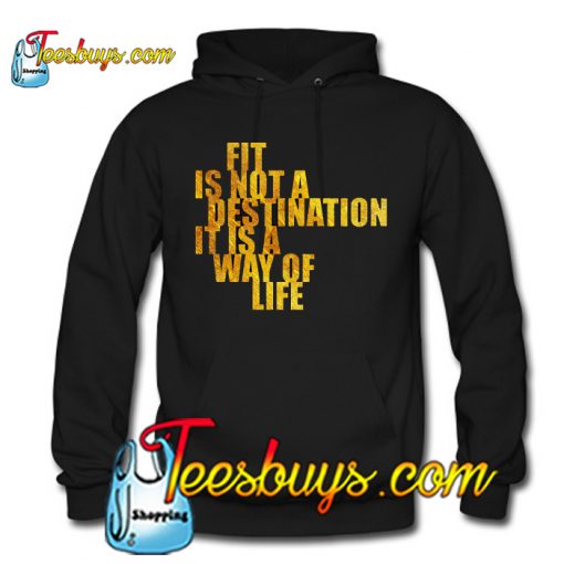 Fit is not a... Gym Motivational Quote Hoodie NT