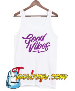 Good Vibes Tank Top NT