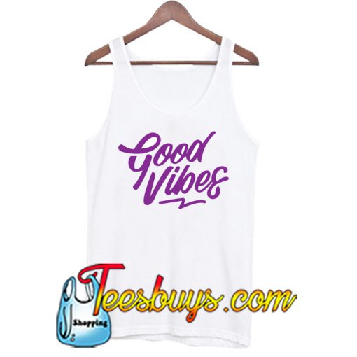 Good Vibes Tank Top NT