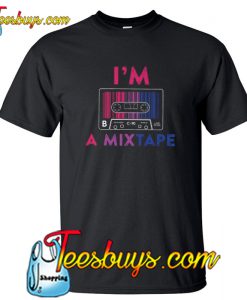 Im a Mixtape Bisexual T-Shirt NT