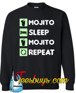 Mojito Shirt - Sleep Repeat Sweatshirt NT
