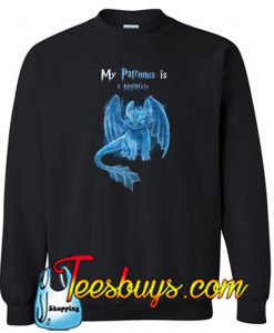 My Patronus is a Night Fury Toothless Sweatshirt NT