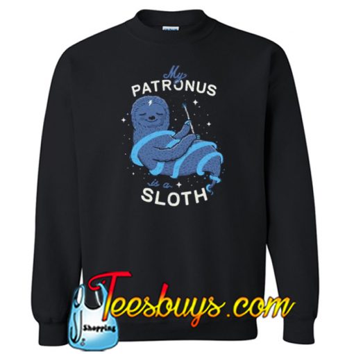 My Patronus is a Sloth Sweatshirt NT