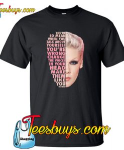 Pink Fuckin’ Perfect lyrics T-Shirt NT