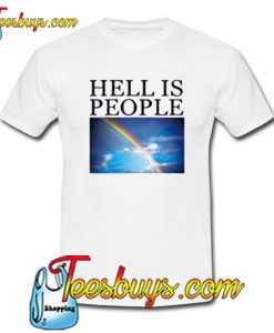 Hell Is People Rainbow T-Shirt NT