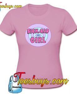 Sick Sad Girl T-shirt NT