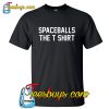 Spaceballs The T-Shirt NT