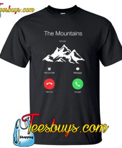 The Mountains are Calling T-Shirt NT