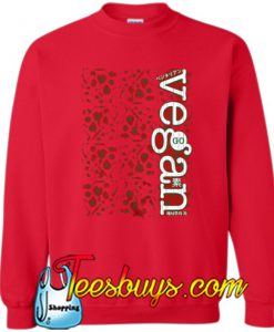 VeganD06 Sweatshirt NT